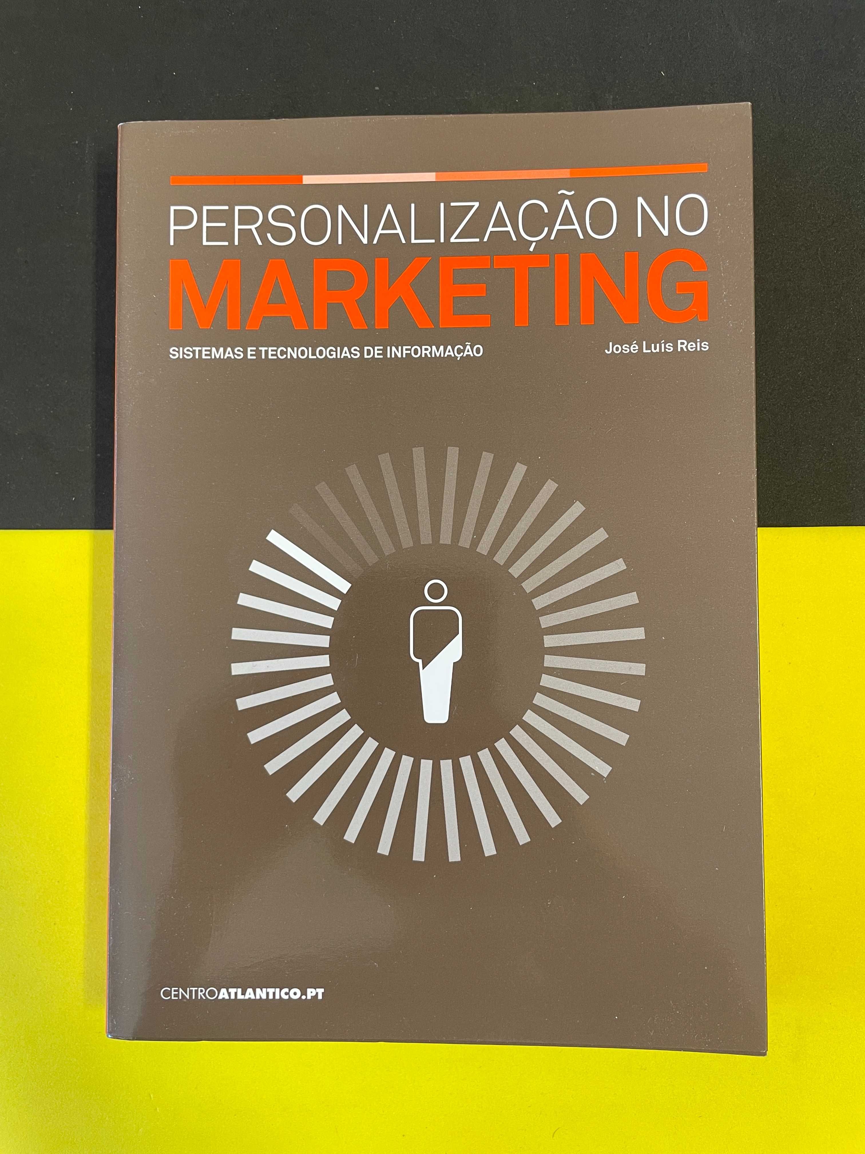 José Luís Reis - Personalização no Marketing