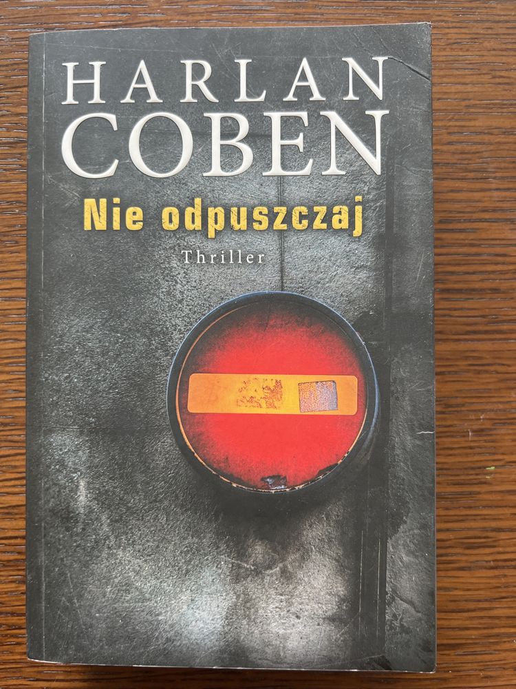 Thriller “Nie odpuszczaj” - Harlan Coben