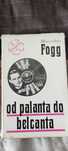 Od palanta do belcanta Mieczysław Fogg