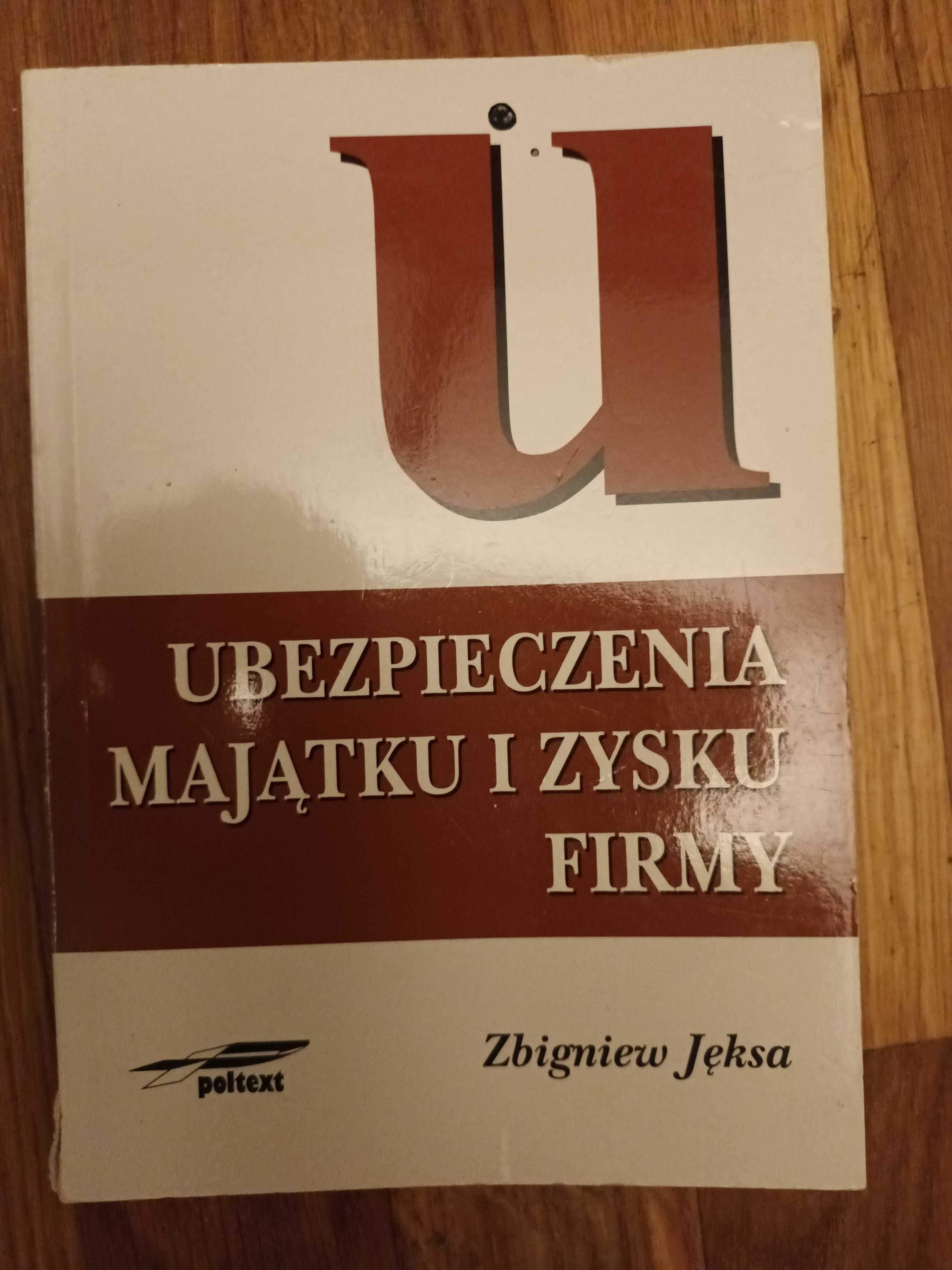 Jęksa Ubezpieczenia majątku i zysku firmy 48, Baranowski Zasady ustal