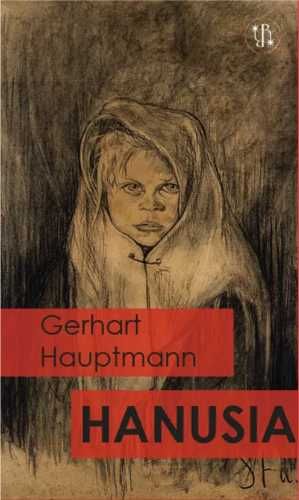 Hanusia - Gerhardt Hauptmann