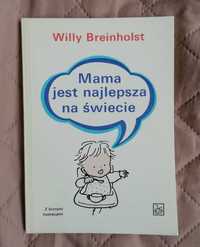 Mama jest najlepsza na świecie - Willy Breinholst