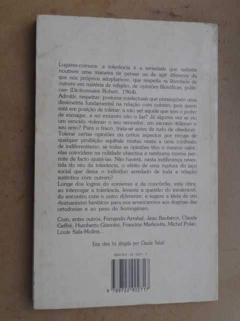 A Tolerância - Por Um Humanismo Herético de Cascais Franco