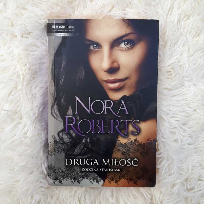 "Druga miłość. Rodzina Stanislaski" Nora Roberts