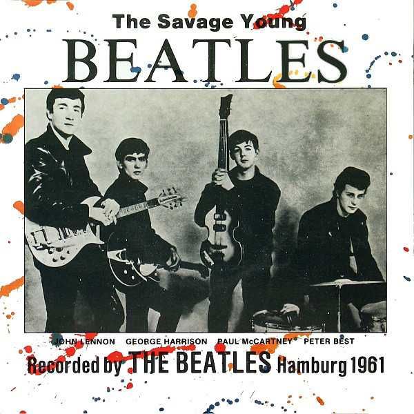 The Beatles – The Savage Young Beatles - Vinyl