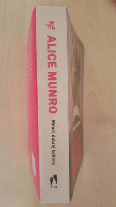 Alice Munro Miłość dobrej kobiety Nobel 2013