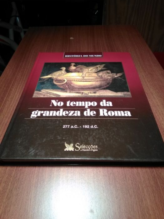 Livro No tempo da grandeza de Roma