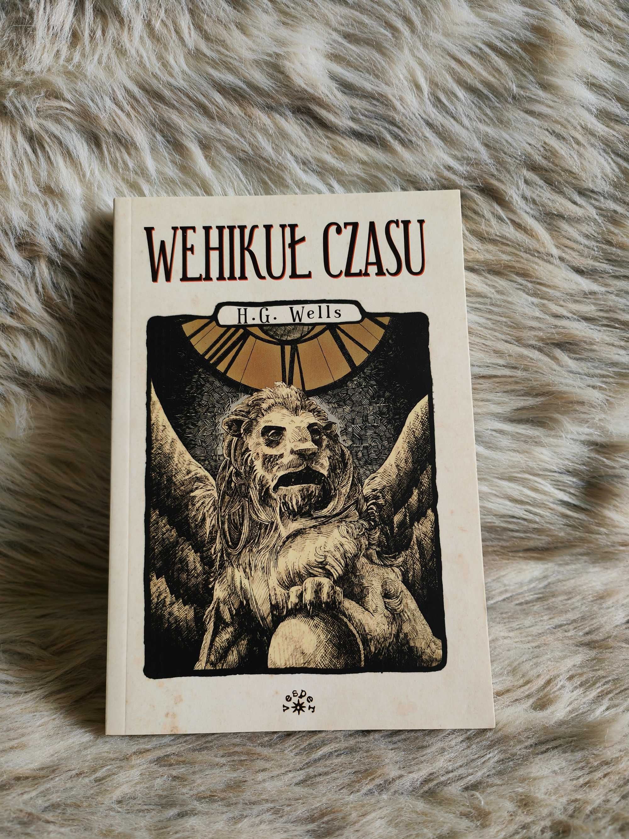 Wehikuł Czasu - H.G. Wells Wydawnictwo: Vesper