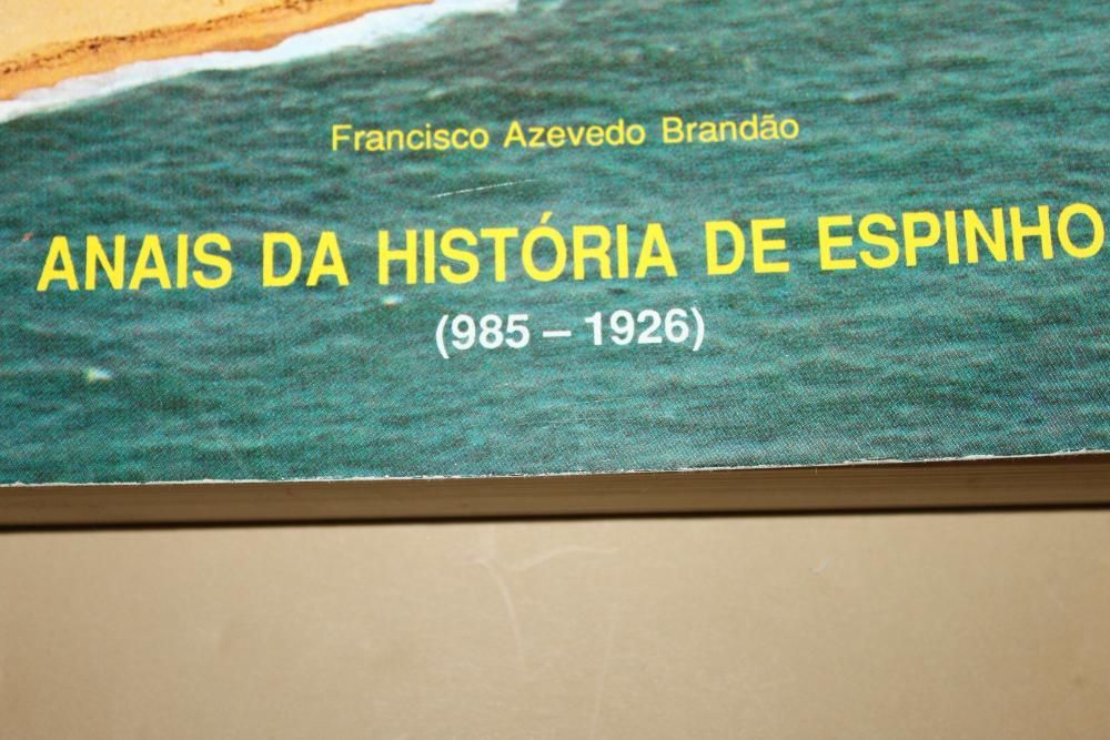 Anais da História de Espinho (985 a 1926) de Francisco A. Brandão