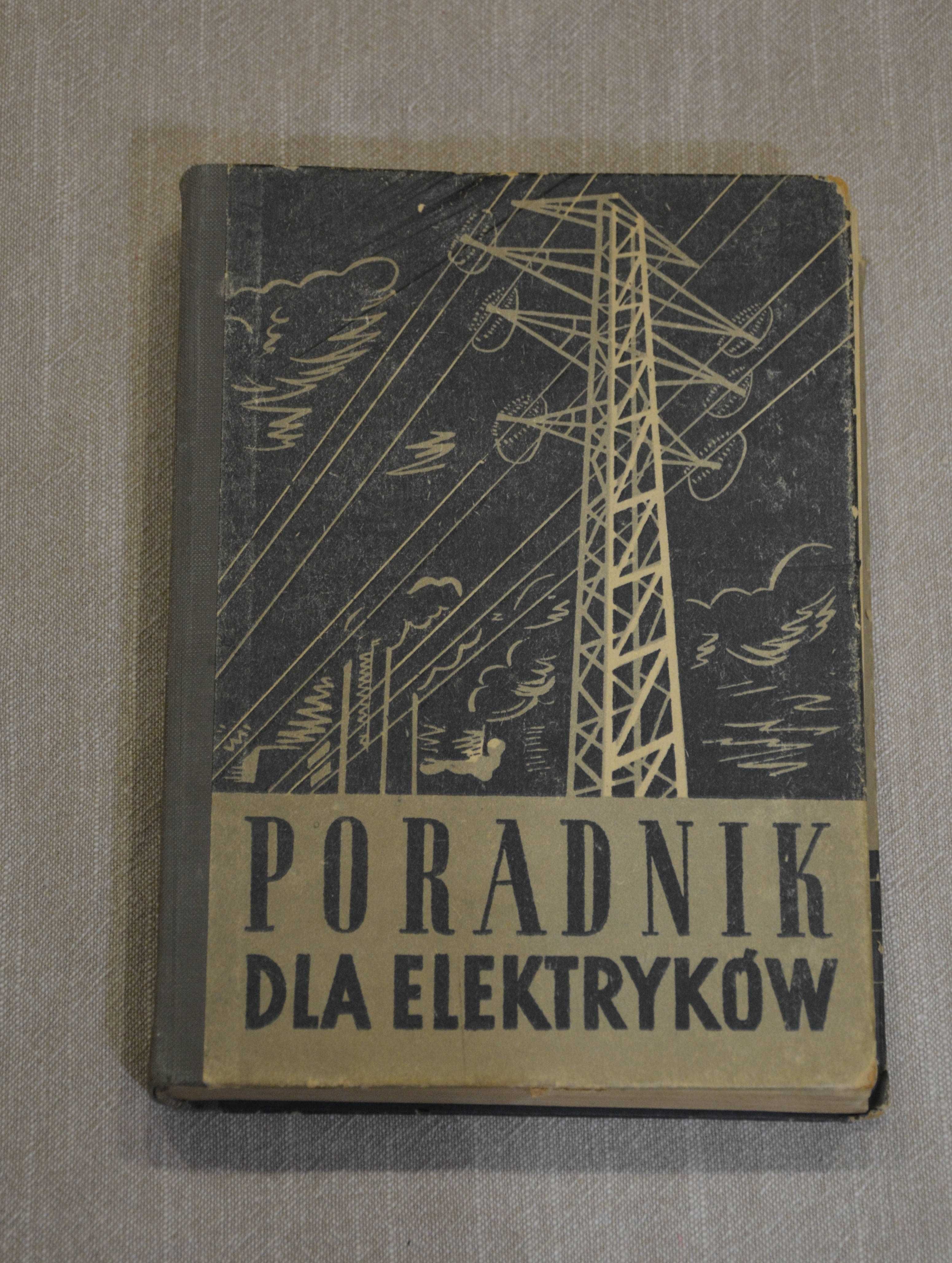 Poradnik dla elektryków - L. Kacejko, M. Krzywicki, M.Sowicki