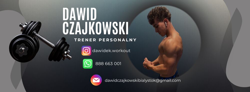 Dawid Czajkowski Trener Personalny Białystok