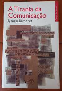 A tirania da comunicação