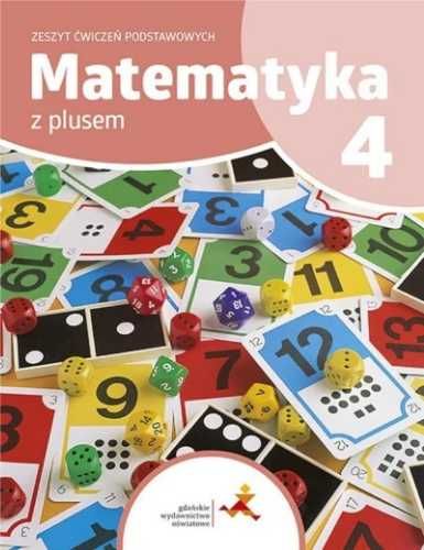 Matematyka SP 4 Z Plusem Zeszyt ćwiczeń podstaw. - P. Zarzycki, M. To