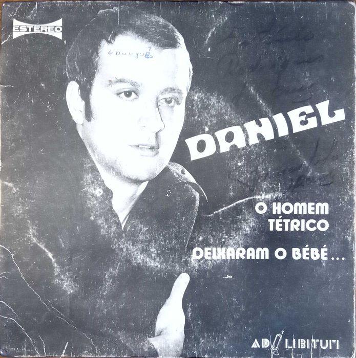 Daniel	- - - - -	O Homem Tétrico	- - - - -	Single