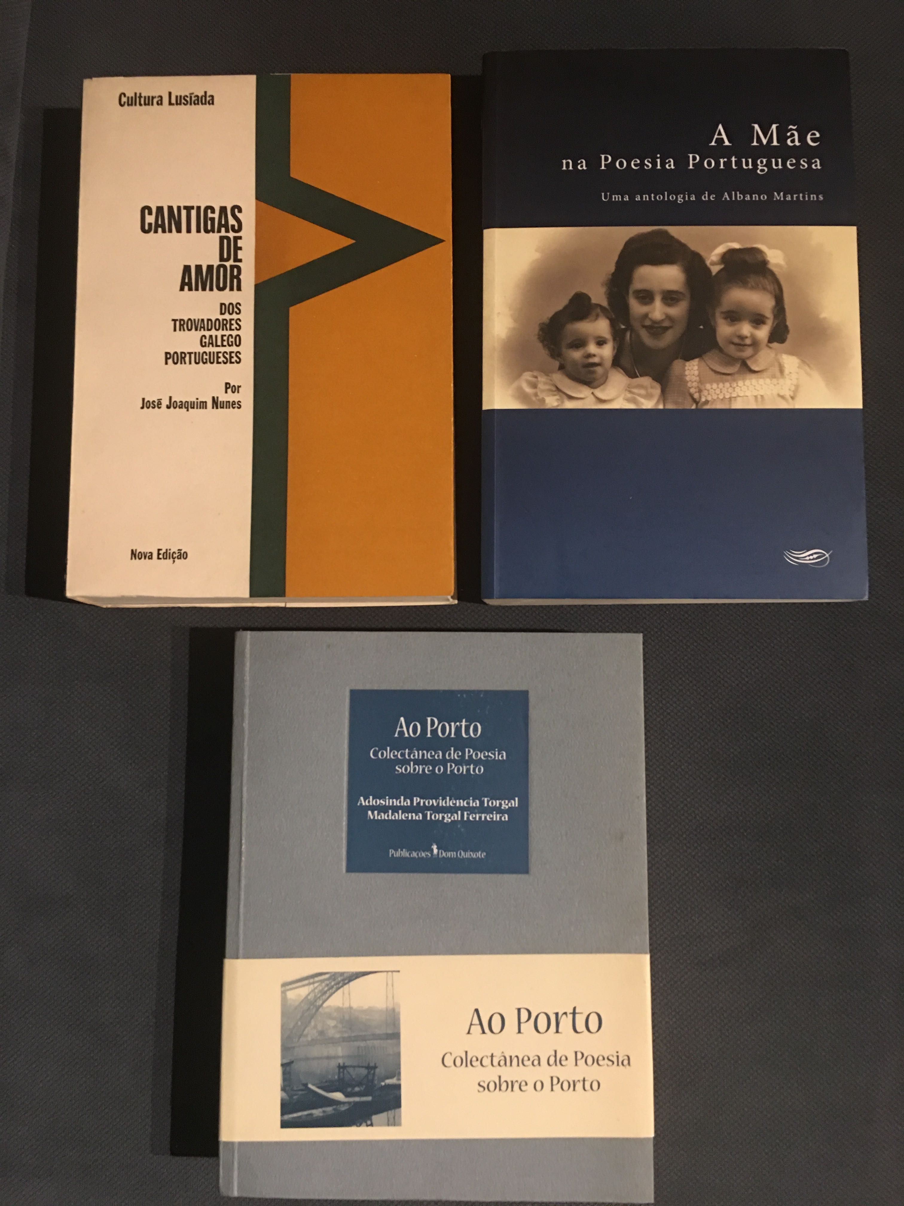 Cantigas de Amor/ A Mãe na Poesia Portuguesa/ Ao Porto Colectânea