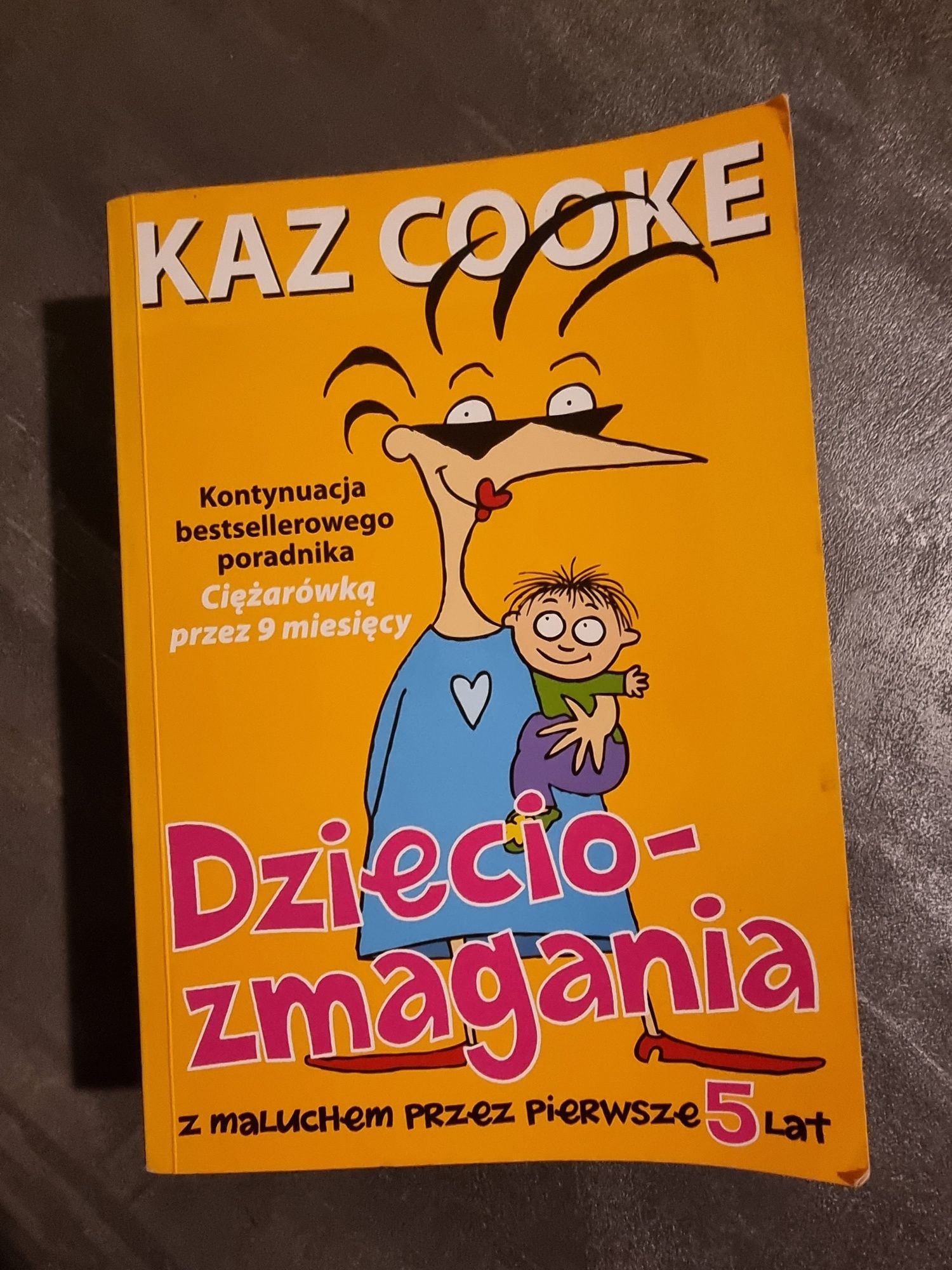 Dzieciozmagania. Ksiażka dla rodziców dzieci do lat 5