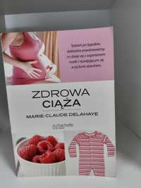 Zdrowa ciąża, autorka Marie-Claude Delahaye