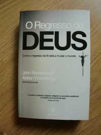 O Regresso de Deus 
de John Micklethwait e Adrian Wooldridge