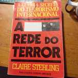 Claire Sterling, A guerra secreta do Terrorismo internacional.