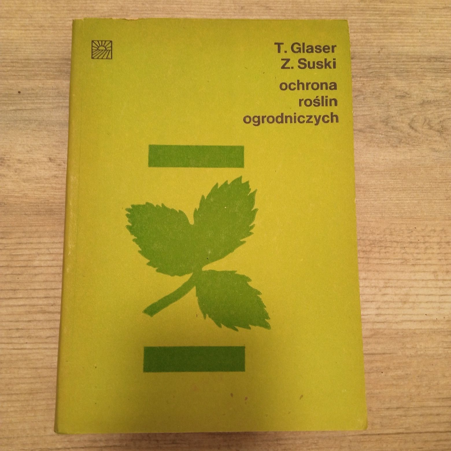 T. glaser z. Suski ochrona roślin ogrodniczych