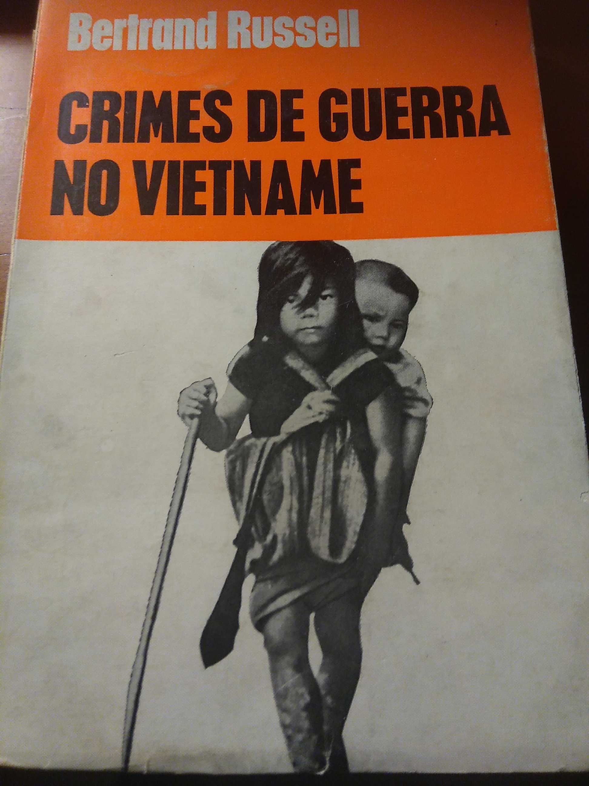 Bertrand Russel - Crimes de Guerra no Vietname