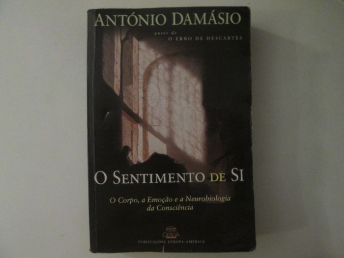 O sentimento de si- António R. Damásio