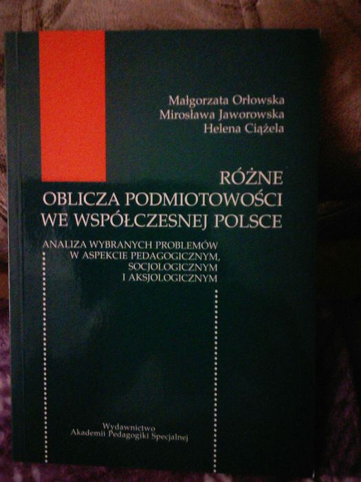 Różne oblicza podmiotowości we wpółczesnej Polsce