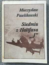 Siedmiu z Halifaxa "J" M. Pawlikowski książka stan bardzo dobry