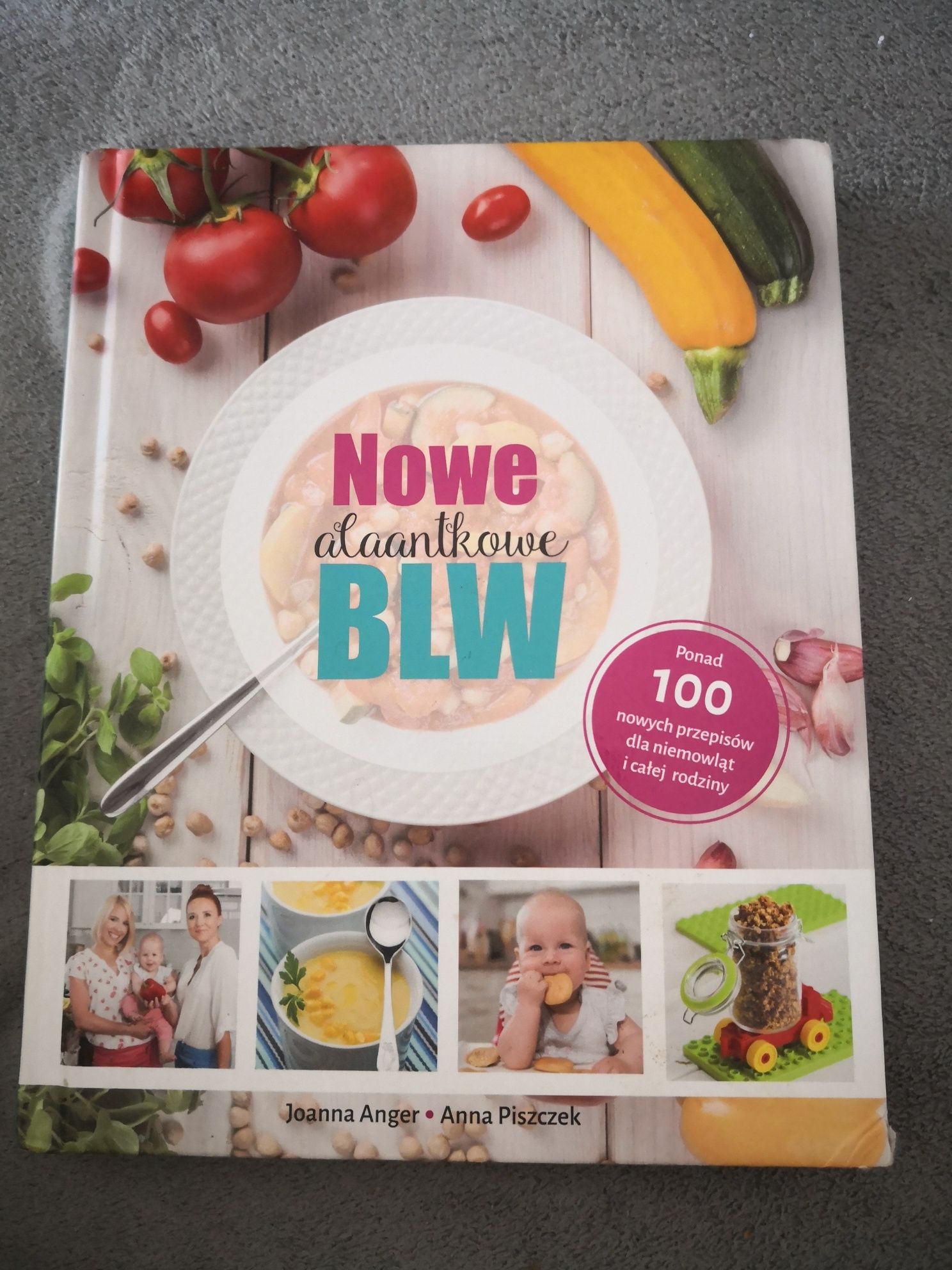 "Nowe alaantkowe BLW" przepisy na rozszerzanie diety niemowlaka