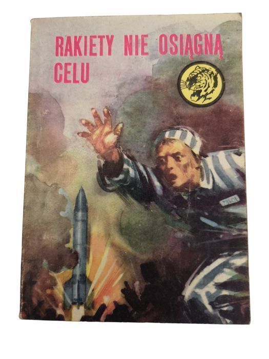 Rakiety Nie Osiągną Celu - Zygmunt Zonik - Tygrys 12/75