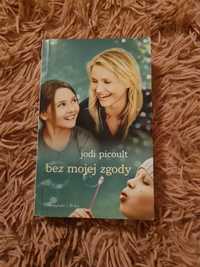 "Bez mojej zgody" Jodi Picoult