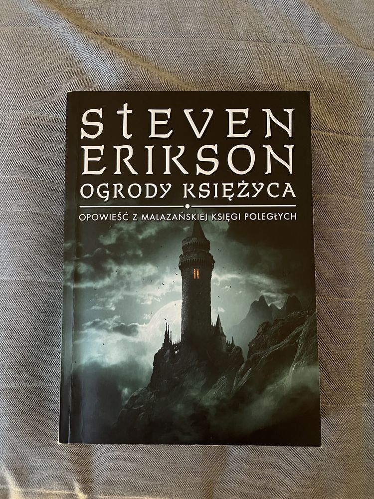 Steven Erikson - Ogrody Księżyca - wydanie 2012