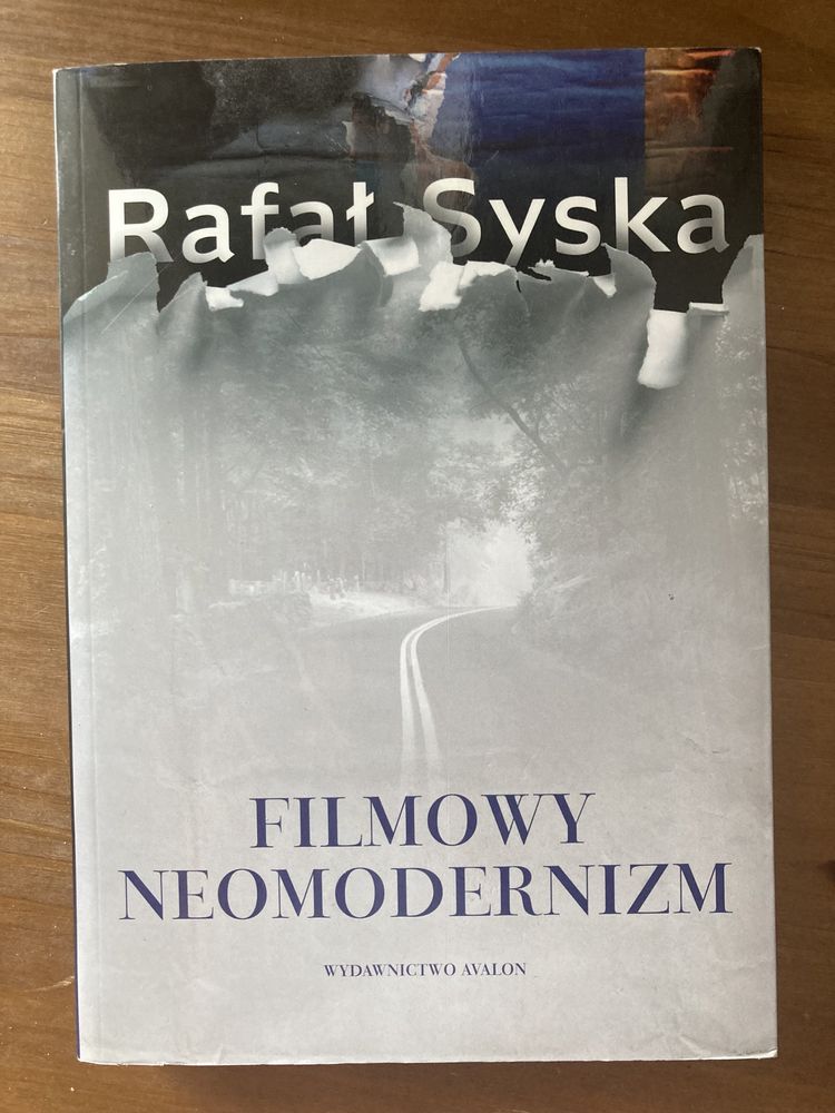 Filmowy neomodernizm Rafał Syska