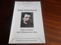 "Camilo Castelo Branco" Roteiro Dramático dum Profissional das Letras