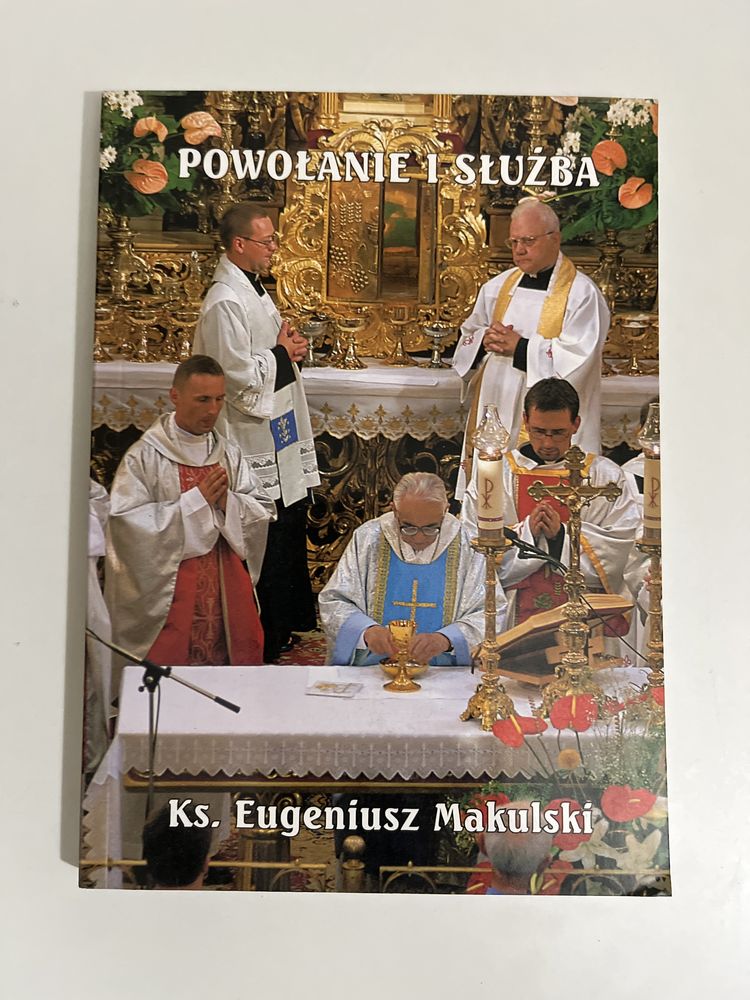 Powołanie i służba ks. Eugeniusz Makulski