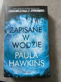 Paula Hawkins - Zapisane w wodzie