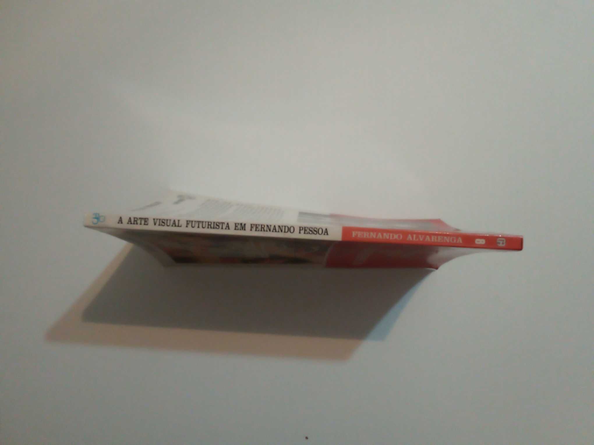 Livro "A Arte Visual Futurista em Fernando Pessoa", de F. Alvarenga