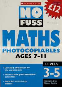 Maths Photocopiables Ages 7-11: Levels 3-5