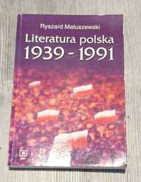 Literatura polska 1939 - 1991 Ryszard Matuszewski WSiP