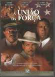 A União da Força (2001)