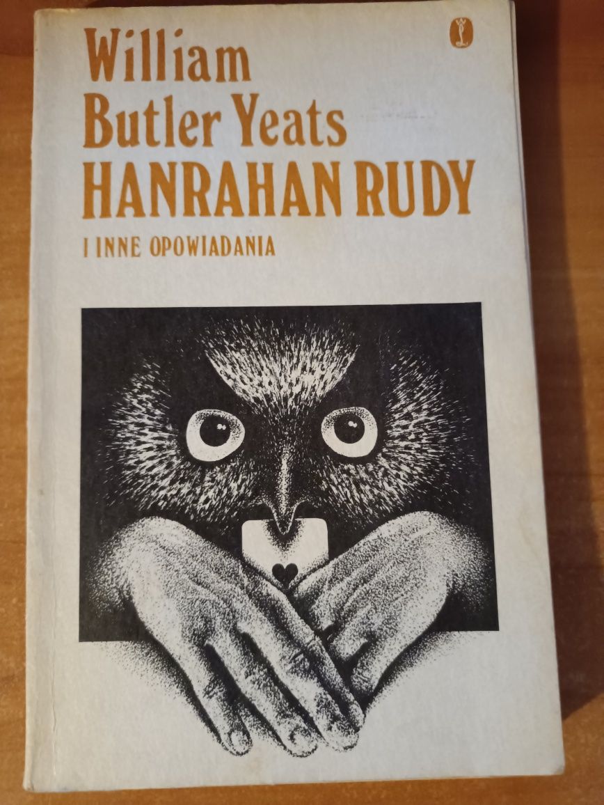 "Hanrahan Rudy I inne opowiadania" William Butler Yeats