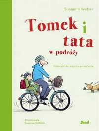 Tomek i tata w podróży - Susanne Weber, Agata Janiszewska