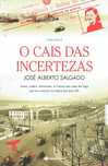 15301

O Cais das Incertezas
de José Alberto Salgado