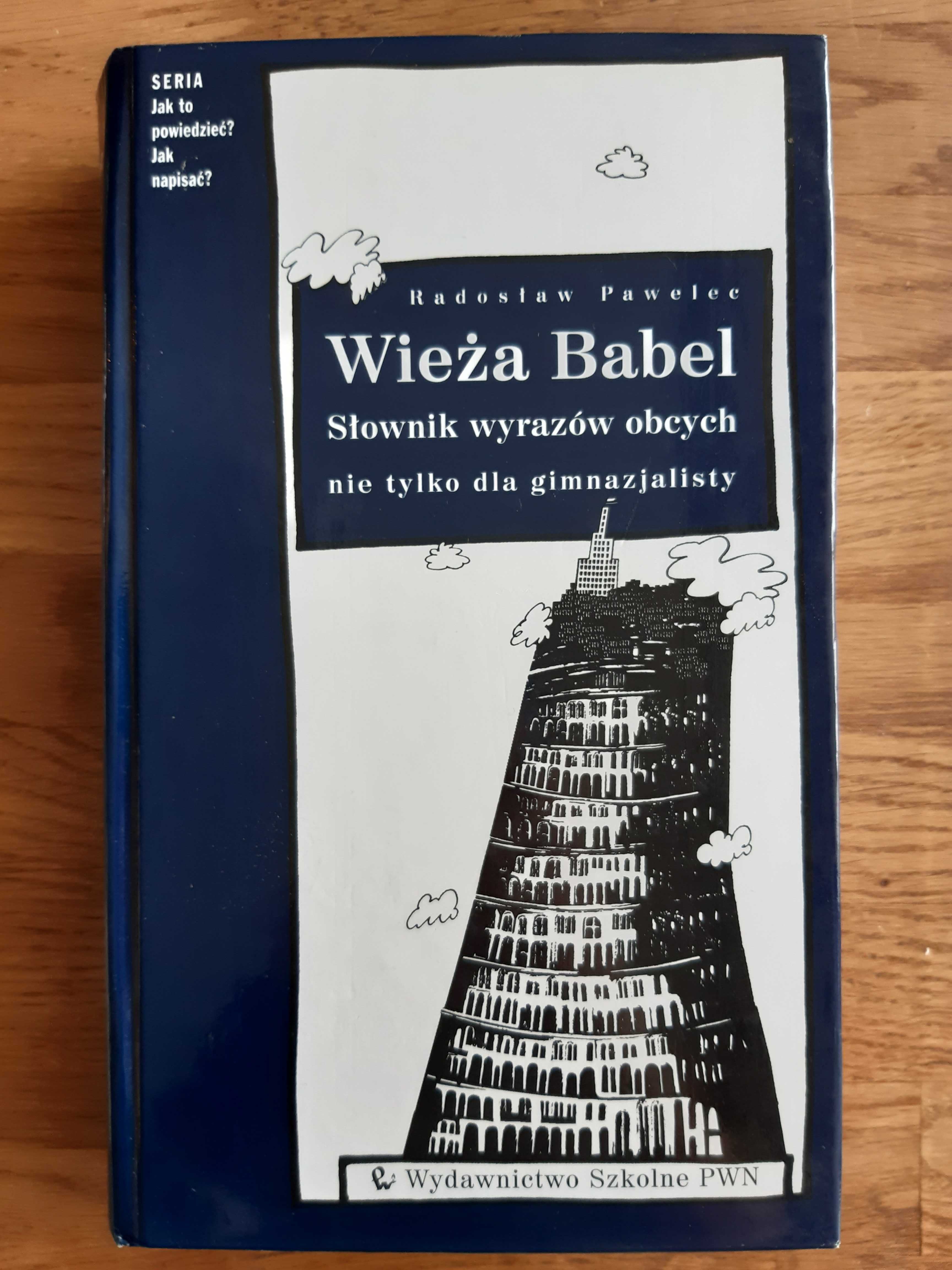 Wieża Babel. Słownik wyrazów obcych