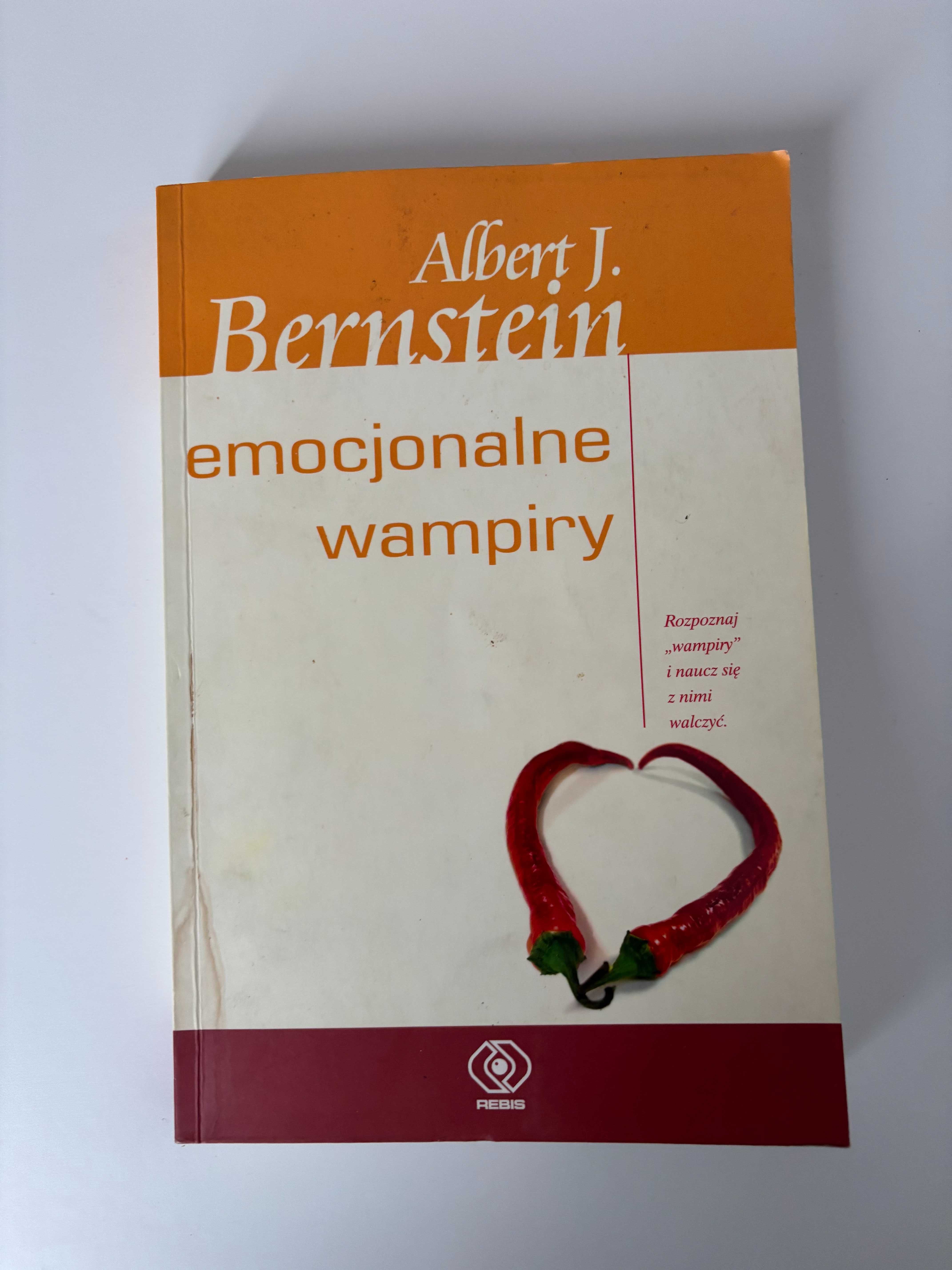 Emocjonalne wampiry: A. J. Bernstein