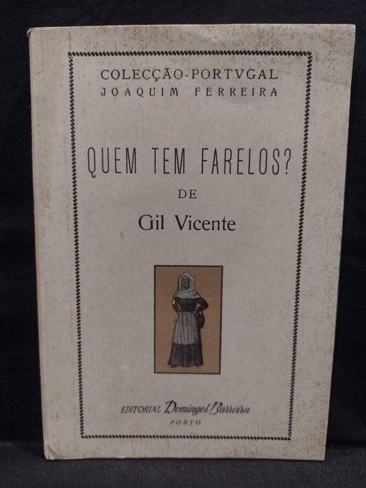 "Quem tem farelos?" de Gil Vicente - Joaquim Ferreira