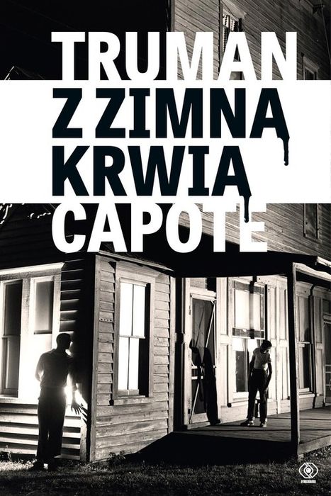 Z Zimną Krwią Capote Truman