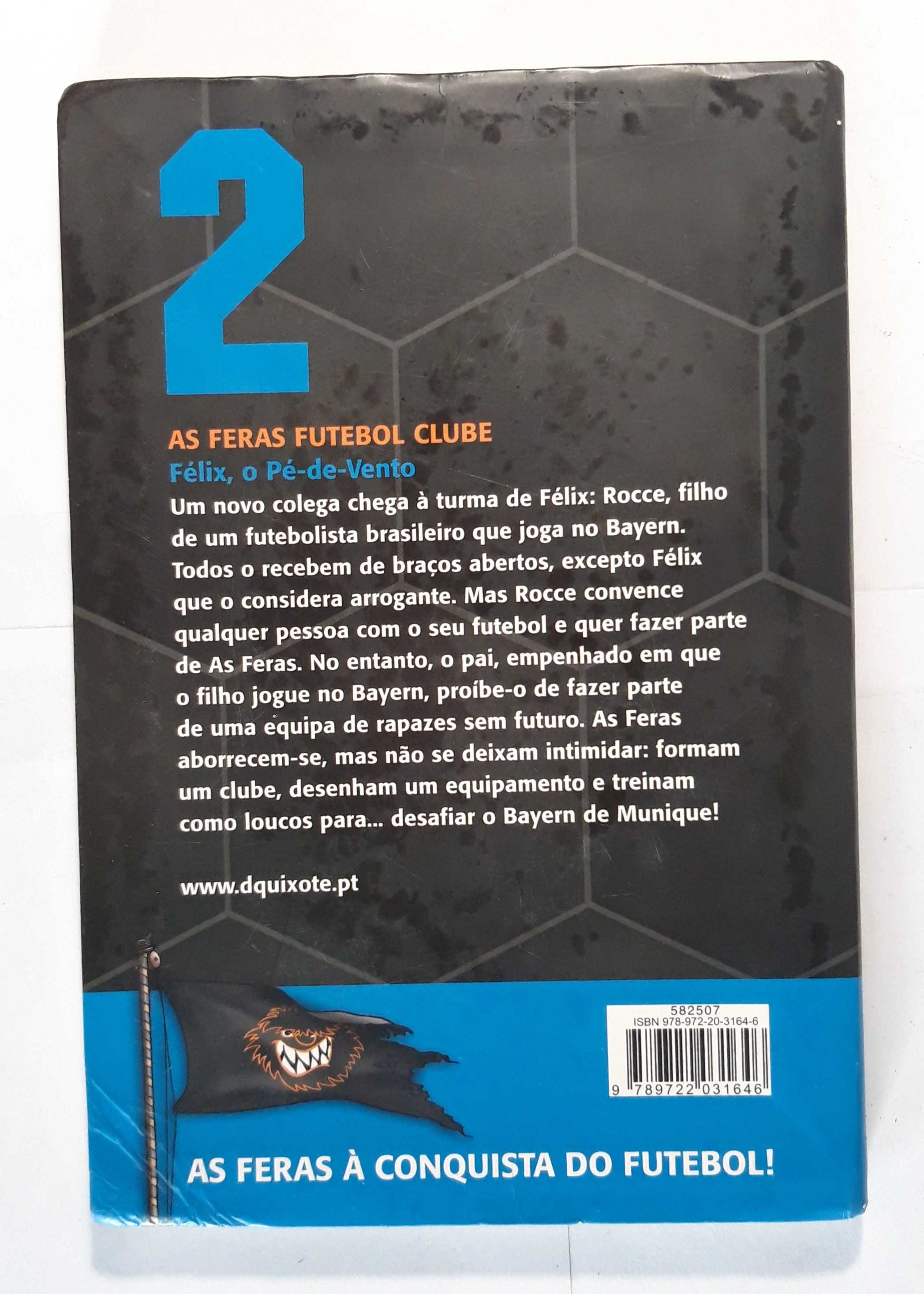 Livro- Ref CxC  - Joachim Masannek - As Feras Futebol Clube: Félix