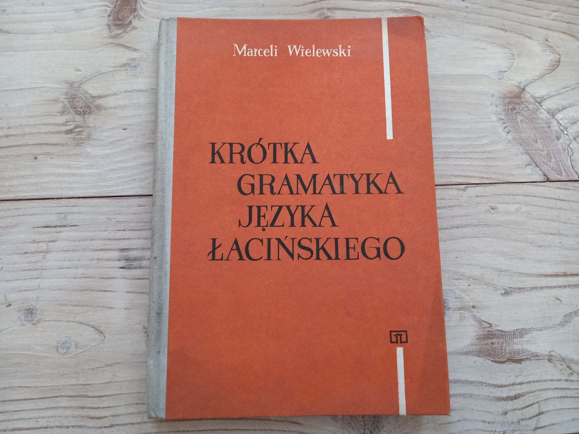 Krótka gramatyka języka łacińskiego Marceli Wielewski