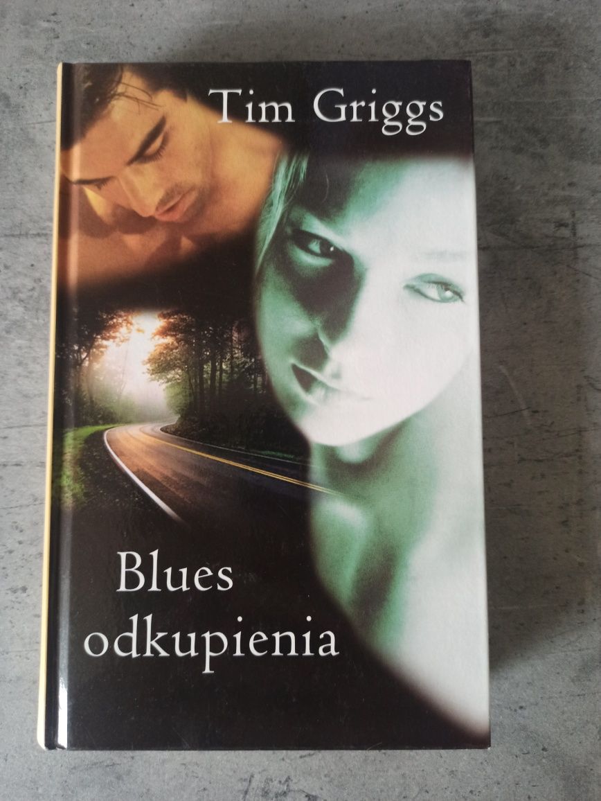 Blues odkupienia - Tim Griggs - Świat Książki - twarda oprawa